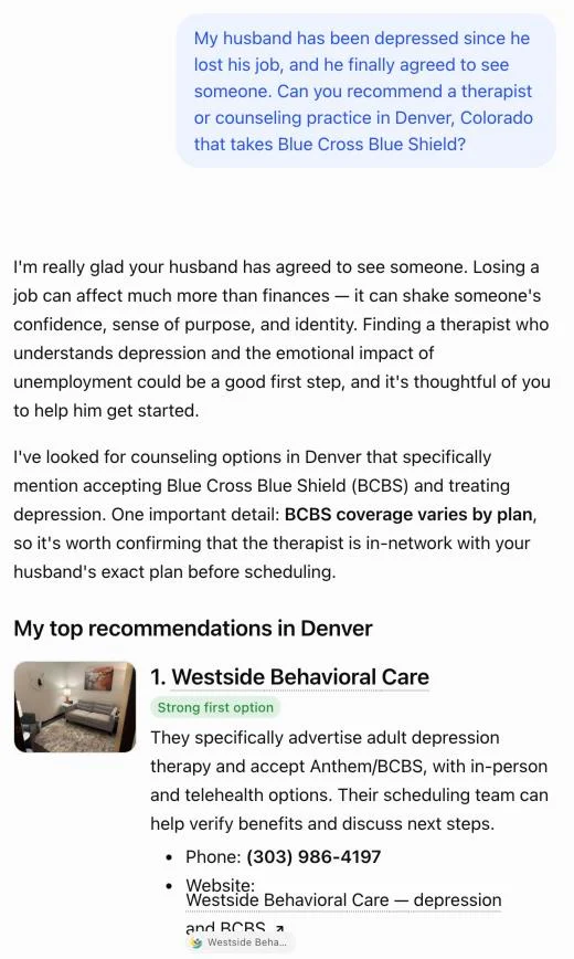 A logged-out ChatGPT answer to a question about a therapist in Denver, Colorado who takes Blue Cross Blue Shield for a husband with depression after a job loss. The first recommendation is Westside Behavioral Care, labelled strong first option, described as advertising adult depression therapy and accepting Anthem and Blue Cross Blue Shield, with a phone number and a link to the practice page about depression and Blue Cross.