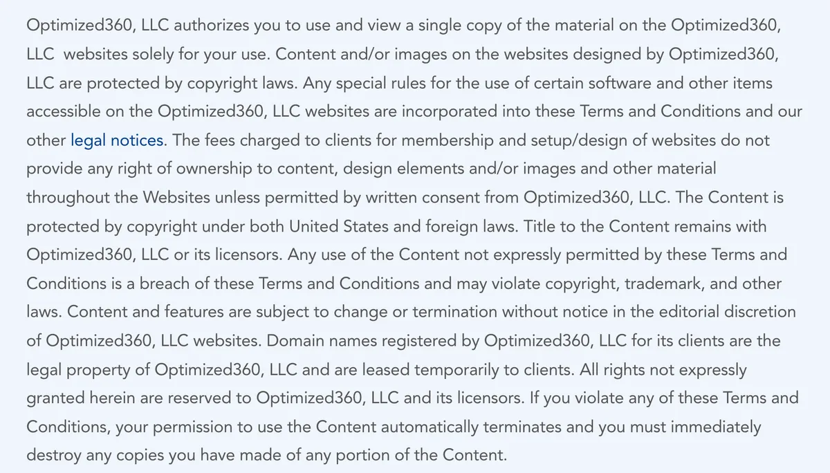 Paragraph from the Optimized360 terms and conditions. It says the fees clients pay for membership and website setup or design do not give any right of ownership to content, design elements or images without written consent, and that domain names registered by Optimized360 for its clients are the legal property of Optimized360 and are leased temporarily to clients.