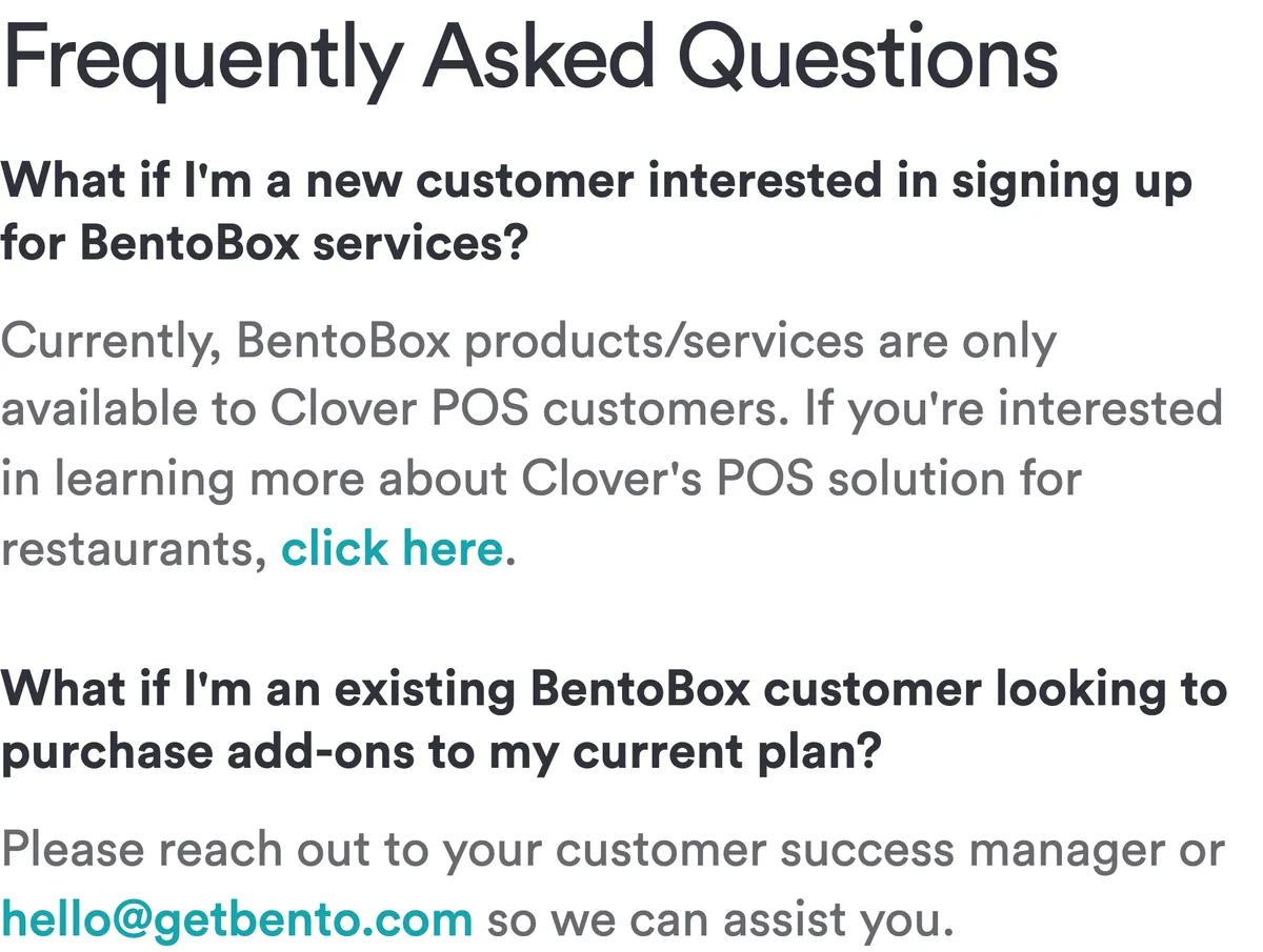BentoBox frequently asked questions stating that BentoBox products and services are currently only available to Clover POS customers, and directing new customers to Clover's point of sale solution for restaurants.
