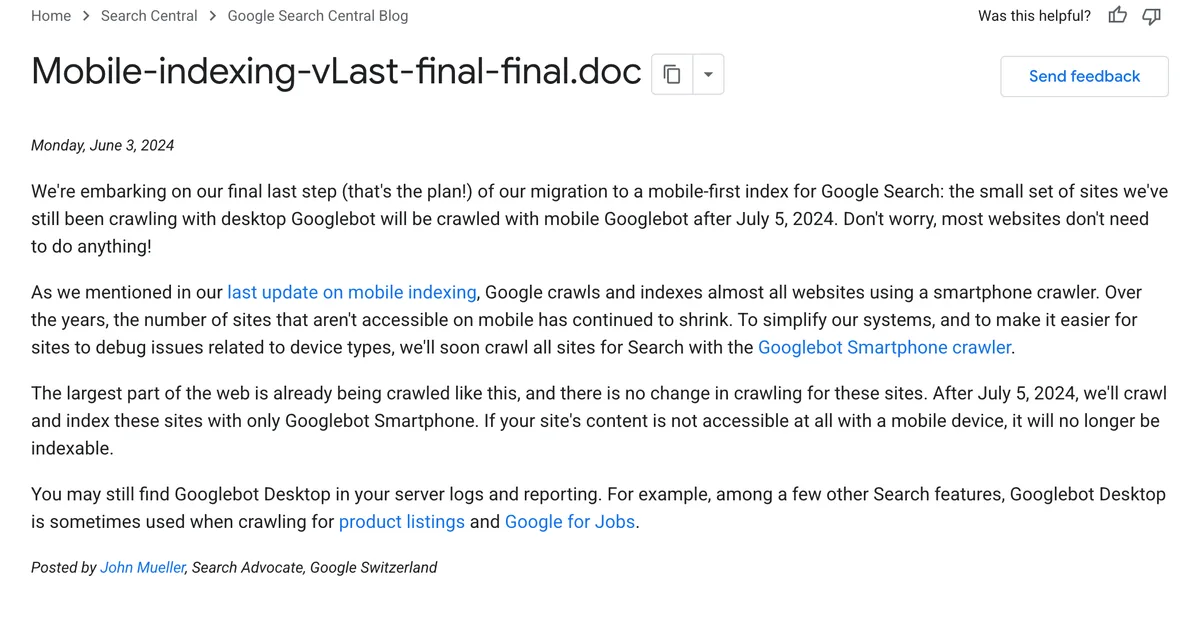 A Google Search Central blog post dated Monday, June 3, 2024, titled Mobile-indexing-vLast-final-final.doc. It states that the small set of sites still crawled with desktop Googlebot will be crawled with mobile Googlebot after July 5, 2024, that the number of sites not accessible on mobile has continued to shrink, and that a site whose content is not accessible at all with a mobile device will no longer be indexable. Posted by John Mueller.