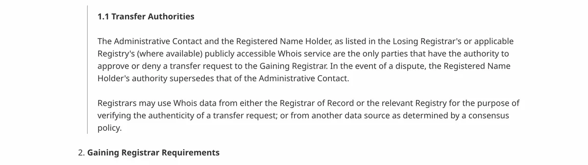 Section 1.1 of the ICANN Transfer Policy stating that the administrative contact and the registered name holder are the only parties who can approve or deny a domain transfer